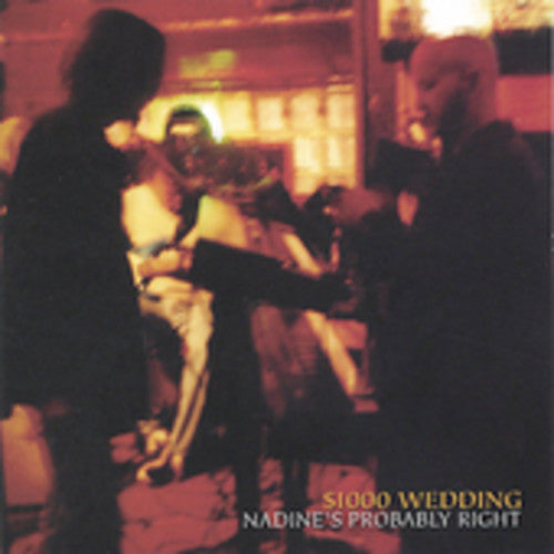 $1000 Wedding- Nadines Probably Right (CD)-BoldPlay