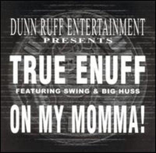 True Enuff- On My Momma (Vinyl)-BoldPlay