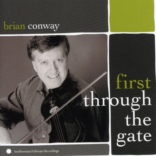 Brian Conway- First Through The Gate: Irish-American Fiddle Master (CD)-BoldPlay