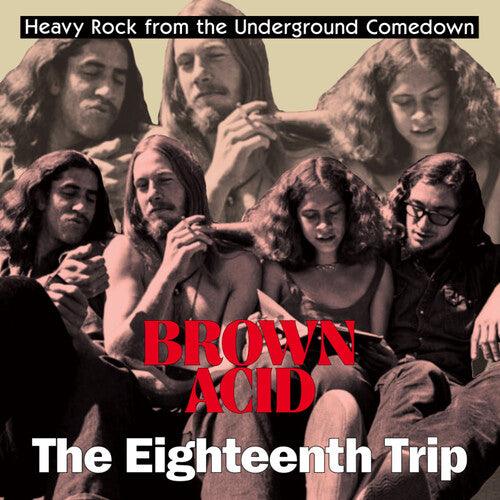 Various Artists- Brown Acid - The Eighteenth Trip (Various Artists) (Vinyl)-BoldPlay