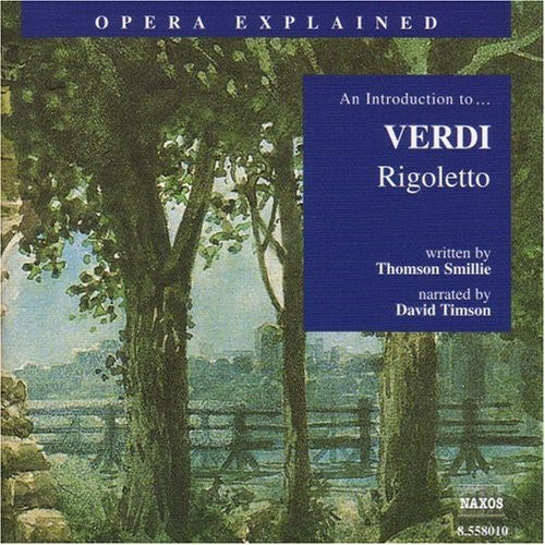 G Verdi- Opera Explained: Rigoletto (CD)-BoldPlay