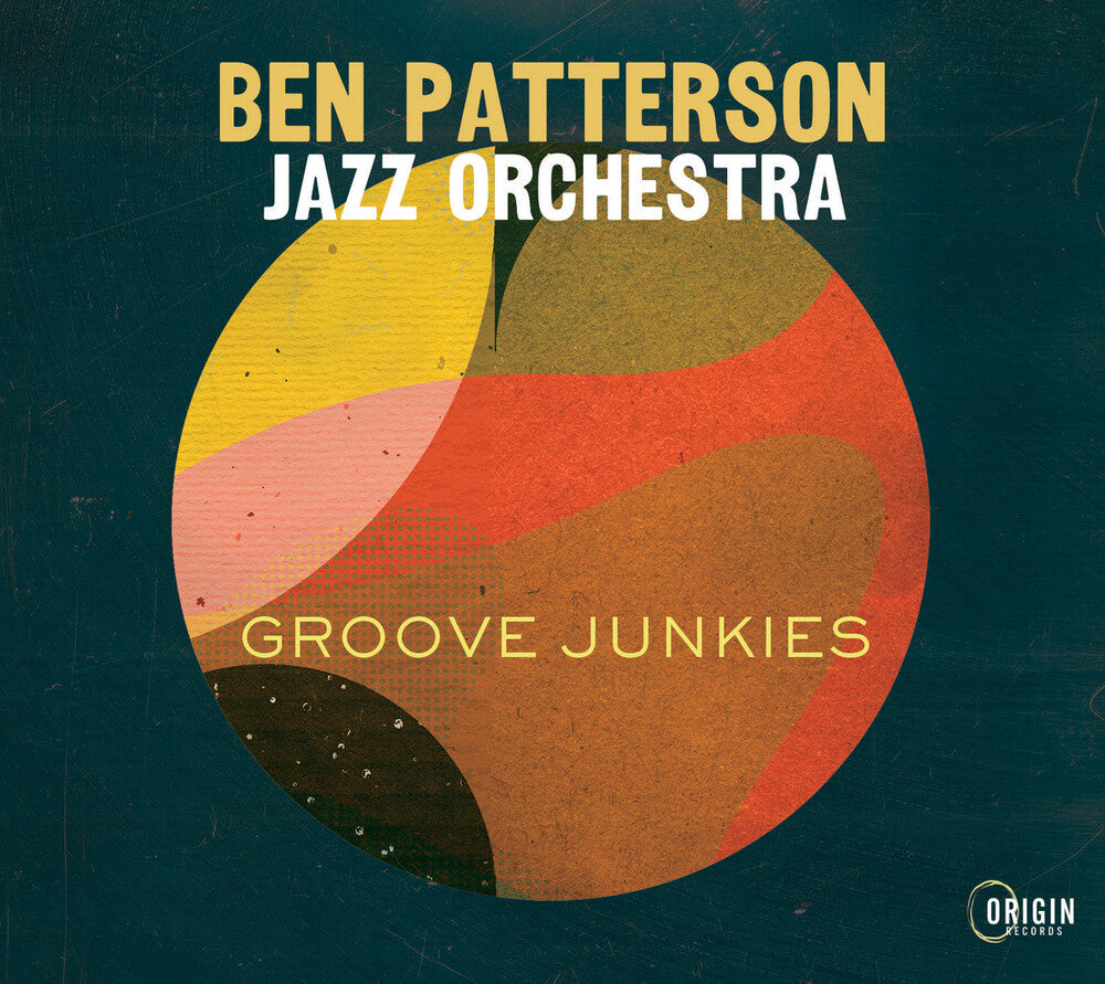 Ben Patterson  Jazz Orchestra- Groove Junkies (CD)-BoldPlay