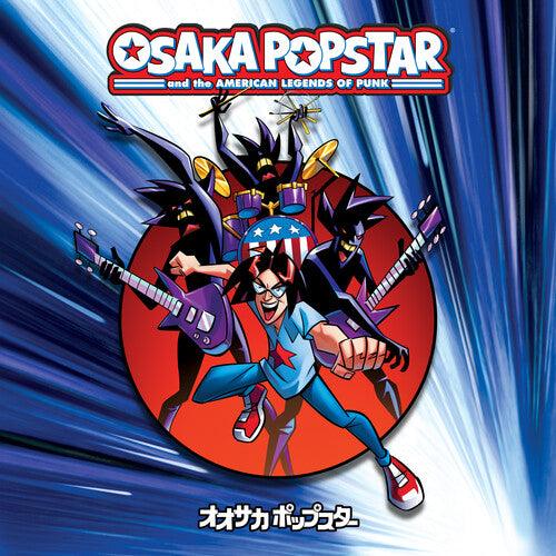 Osaka Popstar- Osaka Popstar And The American Legends Of Punk (Vinyl)-BoldPlay