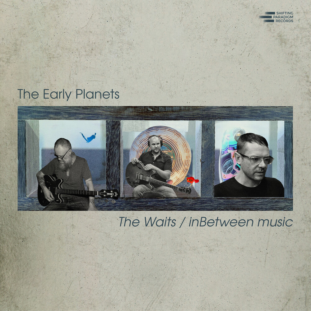 Early Planets- Waits / Inbetween Music (CD)-BoldPlay