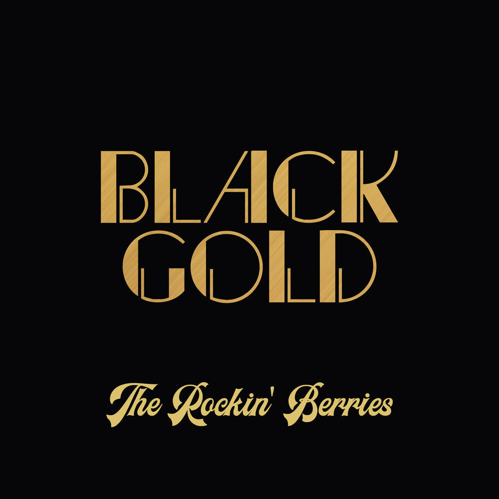 Rockin' Berries- Black Gold (Extended Remastered Edition) (Mod) (CD)-BoldPlay
