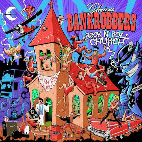 Glorious Bankrobbers- Rock'n'roll Church (CD)-BoldPlay