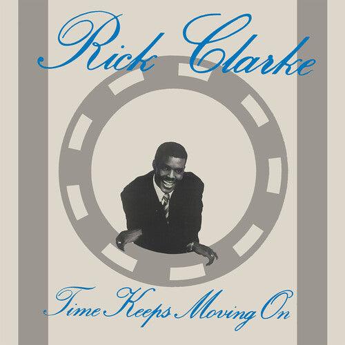 Rick Clarke- Time Keeps Moving On (Vinyl)-BoldPlay