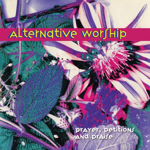 Alternative Worship- Prayer, Petitions & Praise (Vinyl)-BoldPlay