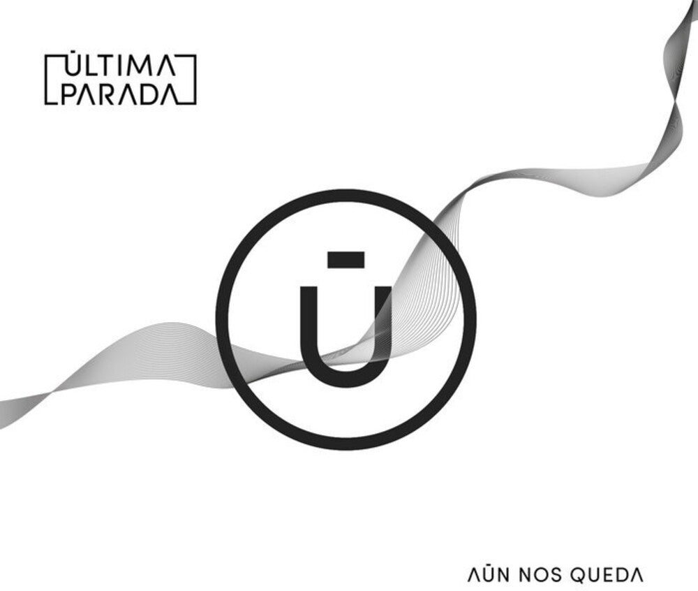 Ultima Parada- Aun Nos Queda (Spa) (Vinyl)-BoldPlay