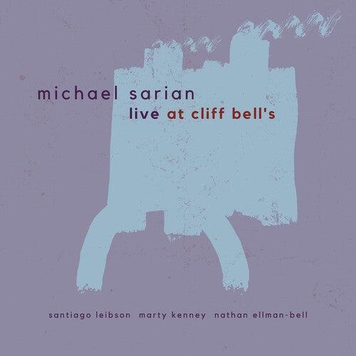 Michael Sarian- Live at Cliff Bell's (CD)-BoldPlay