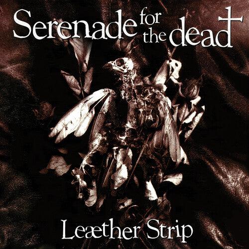 Leather Strip- Serenade for the Dead - White (Vinyl)-BoldPlay
