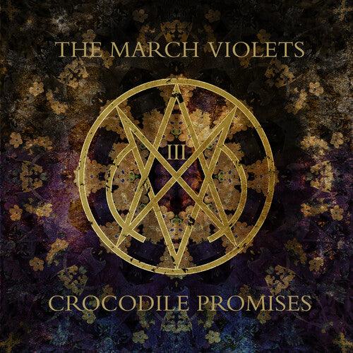 March Violets- Crocodile Promises (Vinyl)-BoldPlay