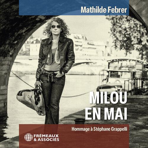 Mathild Febrer- Milou en Mai - Hommage a Stephane Grappelli (CD)-BoldPlay