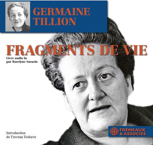 Roselyne Sarazin- Fragments de vie (extraits) - Livre audio lu par Roselyne Sarazin (CD MP3) - Introduction de Tzvetan Todorov-BoldPlay