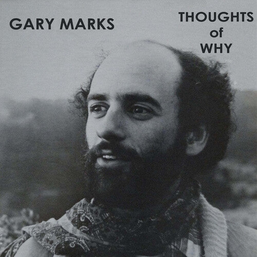 Gary Marks- Thoughts Of Why (Vinyl)-BoldPlay