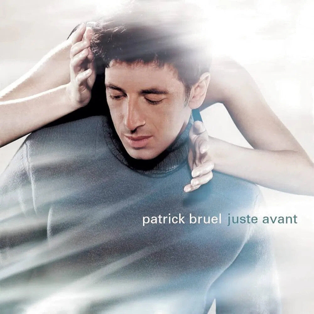 Patrick Bruel- Juste Avant (Ger) (Vinyl)-BoldPlay