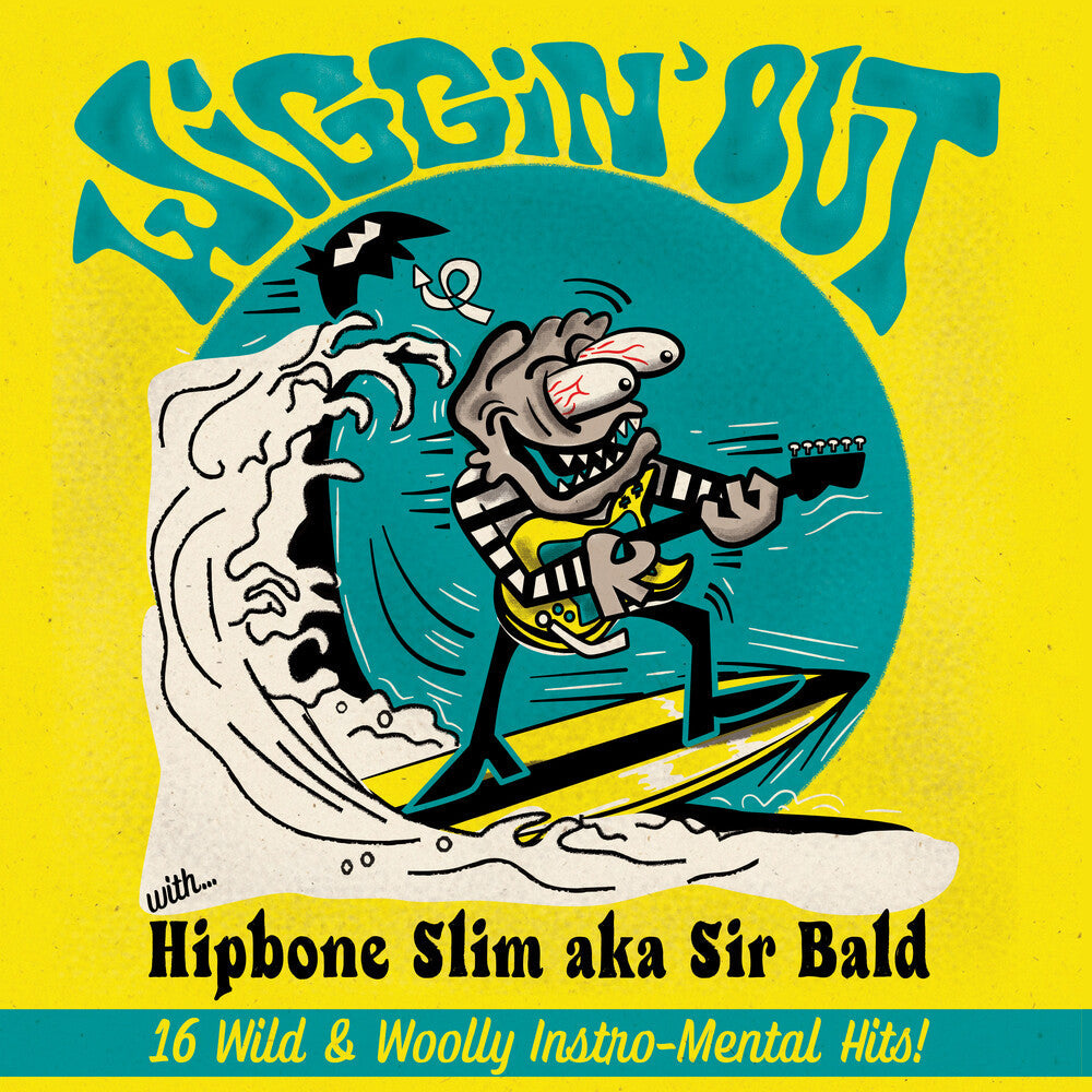 Hipbone Slim Aka Sir Bald- Wiggin' Out (Vinyl)-BoldPlay