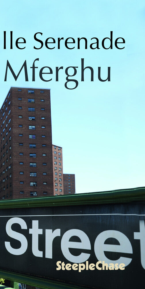 Mferghu- Manhattanville Serenade (CD)-BoldPlay