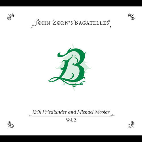 John Zorn- The Bagatelles Vol. 2 Erik Friedlander And Michael Nicolas (CD)-BoldPlay