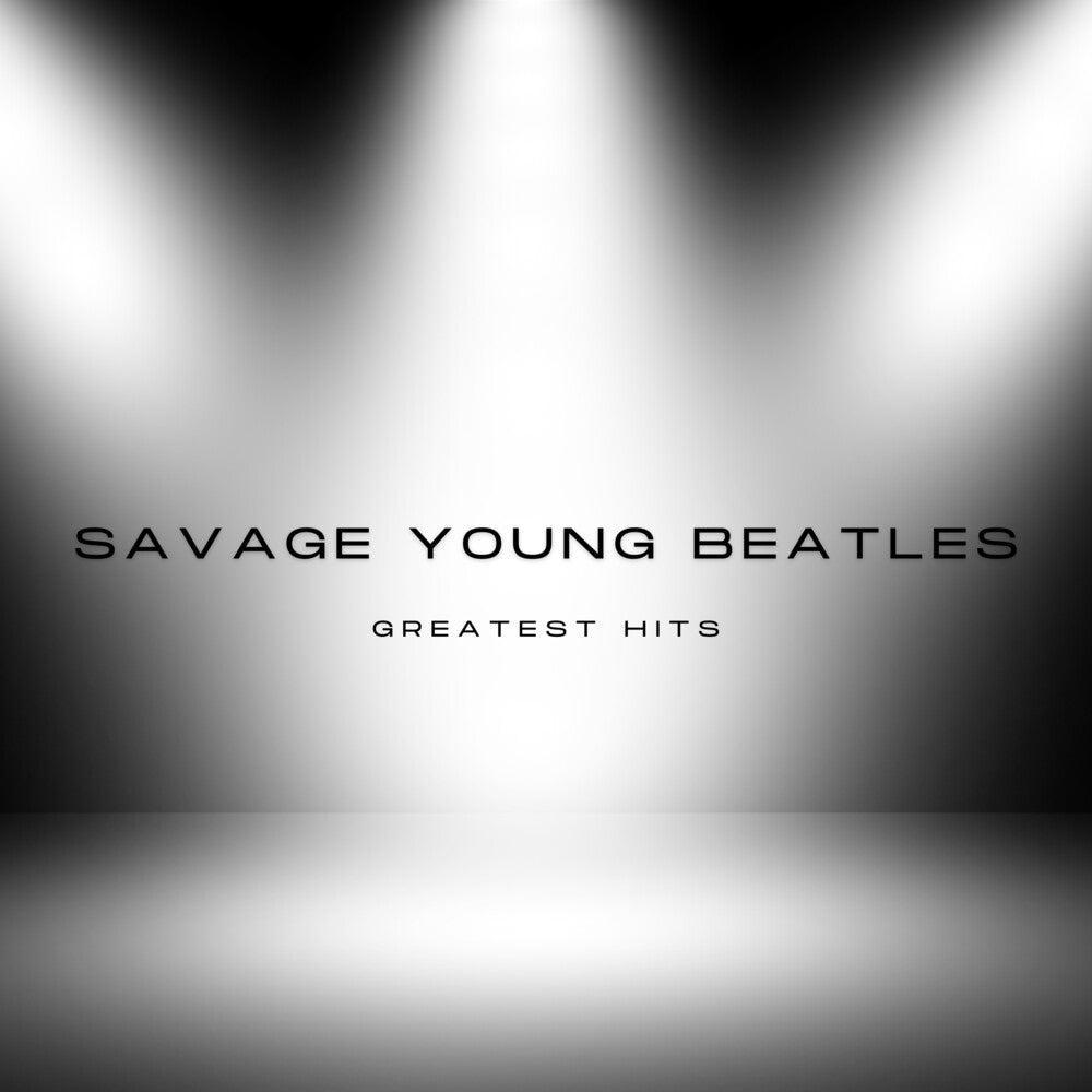Savage Young Beatles- Savage Young Beatles Greatest Hits (CD)-BoldPlay