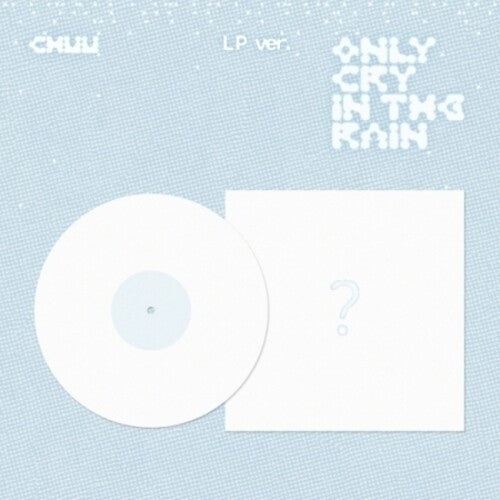 Chuu- Only Cry In The Rain - incl. Lyrics Paper, Poster + Photocard (Vinyl)-BoldPlay