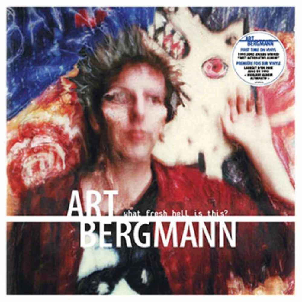 Art Bergmann- What Fresh Hell Is This: Deluxe [Deluxe] [Limited Edition] (Can) (Vinyl)-BoldPlay