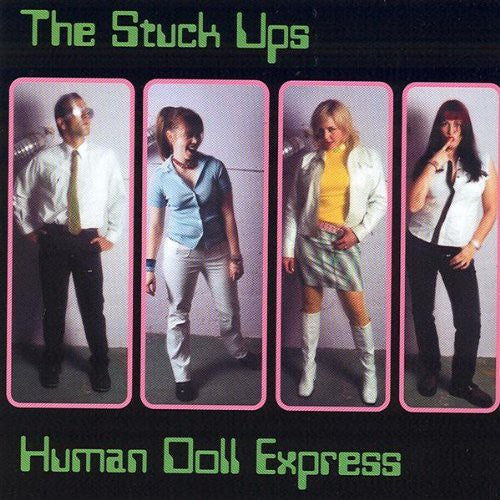 Stuck Ups- Human Doll Express (CD)-BoldPlay