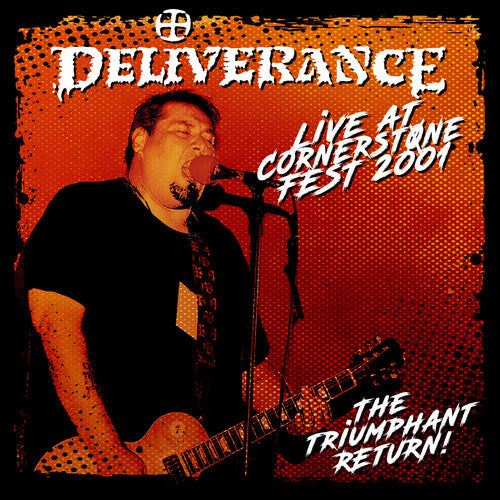 Deliverance- Live at Cornerstone Fest 2001: The Triumphant Return (CD)-BoldPlay