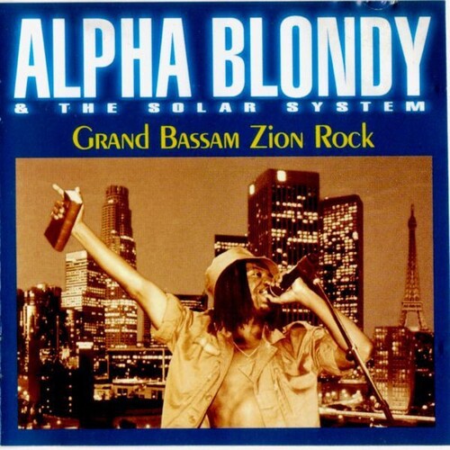 Alpha Blondy- Grand Bassam Zion Rock (CD)-BoldPlay