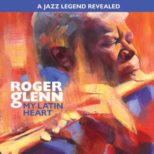 Roger Glenn- My Latin Heart (CD)-BoldPlay