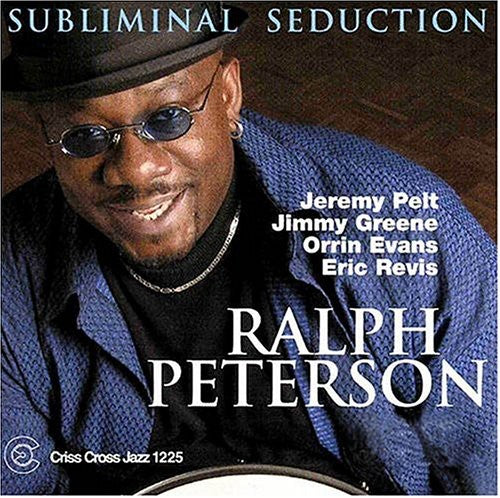 Ralph Peterson- Subliminal Seduction (CD)-BoldPlay
