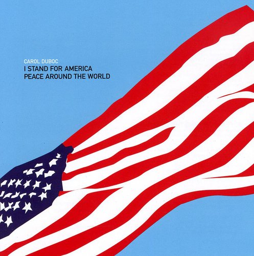 Carol Duboc- I Stand for America (CD)-BoldPlay