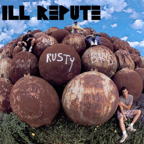Ill Repute- Big Rusty Balls (Vinyl)-BoldPlay