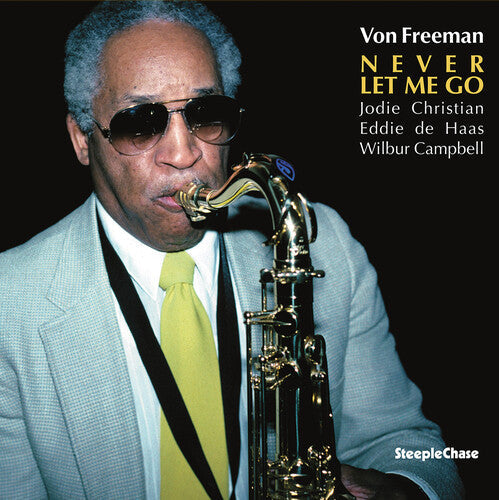 Von Freeman- Never Let Me Go (Vinyl)-BoldPlay