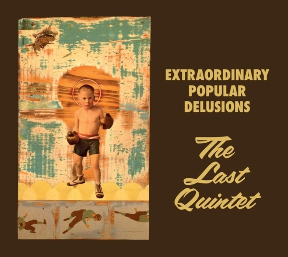 Extraordinary Popular Delusions- Last Quintet (CD)-BoldPlay