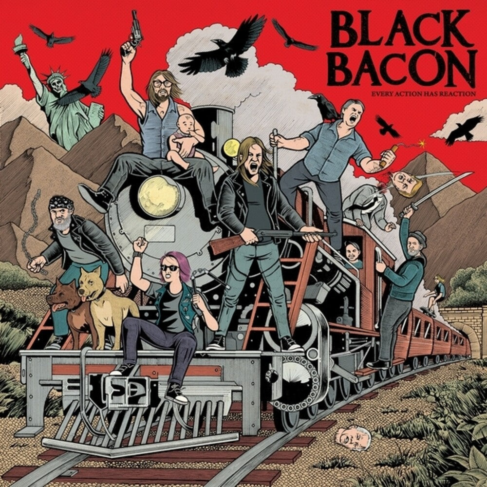 Black Bacon- Every Action Has Reaction (Vinyl)-BoldPlay