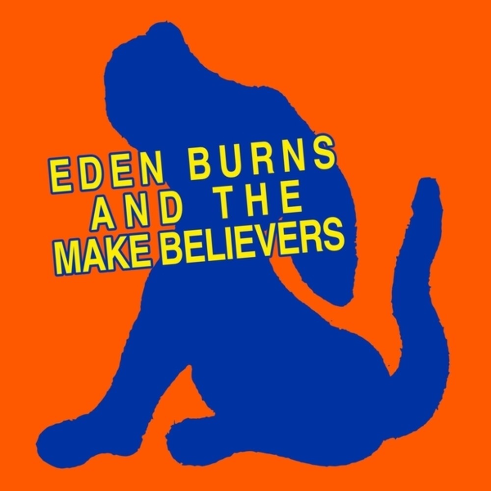 Eden Burns- Eden Burns & The Makebelievers (Vinyl)-BoldPlay