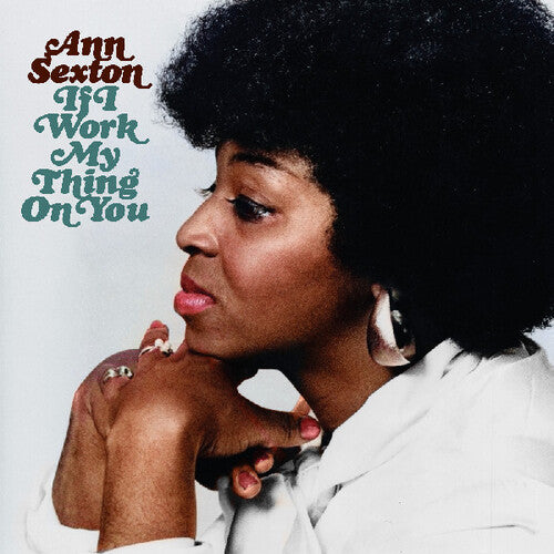 Ann Sexton- If I Work My Thing On You (CD)-BoldPlay