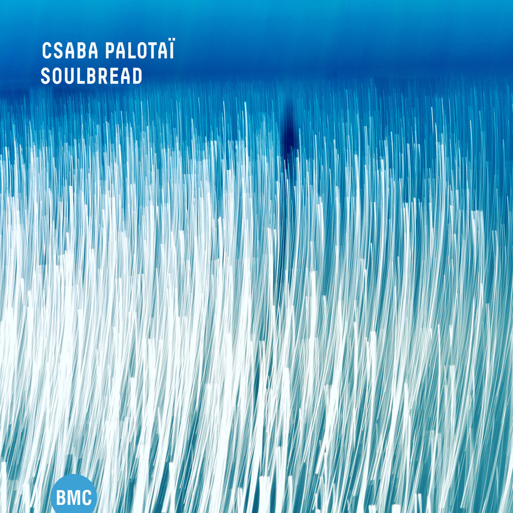 Csaba Palotai- Soulbread (CD)-BoldPlay