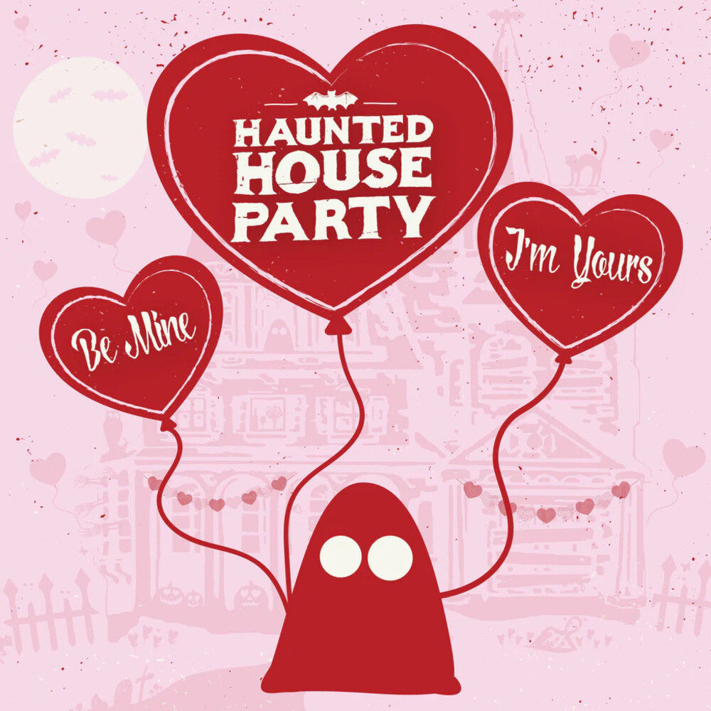 Haunted House Party- Be Mine I'm Yours [180 Gram] (Vinyl)-BoldPlay