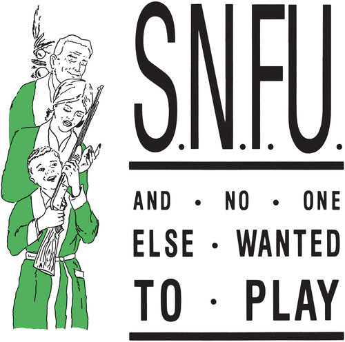 SNFU- ...And No One Else Wanted To Play (Green Vinyl)-BoldPlay