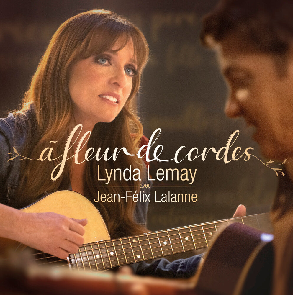 Lynda Lemay / Lalanne,Jean-Felix- Fleur De Cordes (CD)-BoldPlay