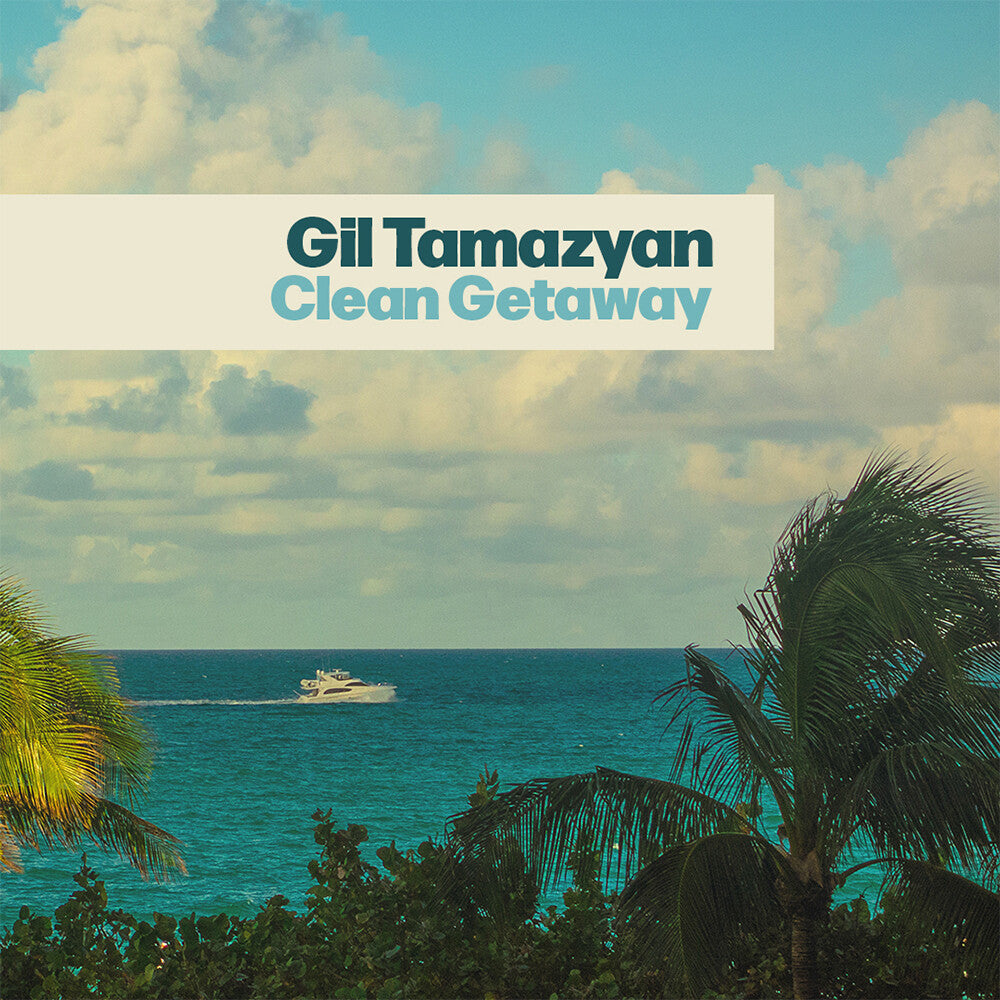 Gil Tamazyan- Clean Getaway (Vinyl)-BoldPlay