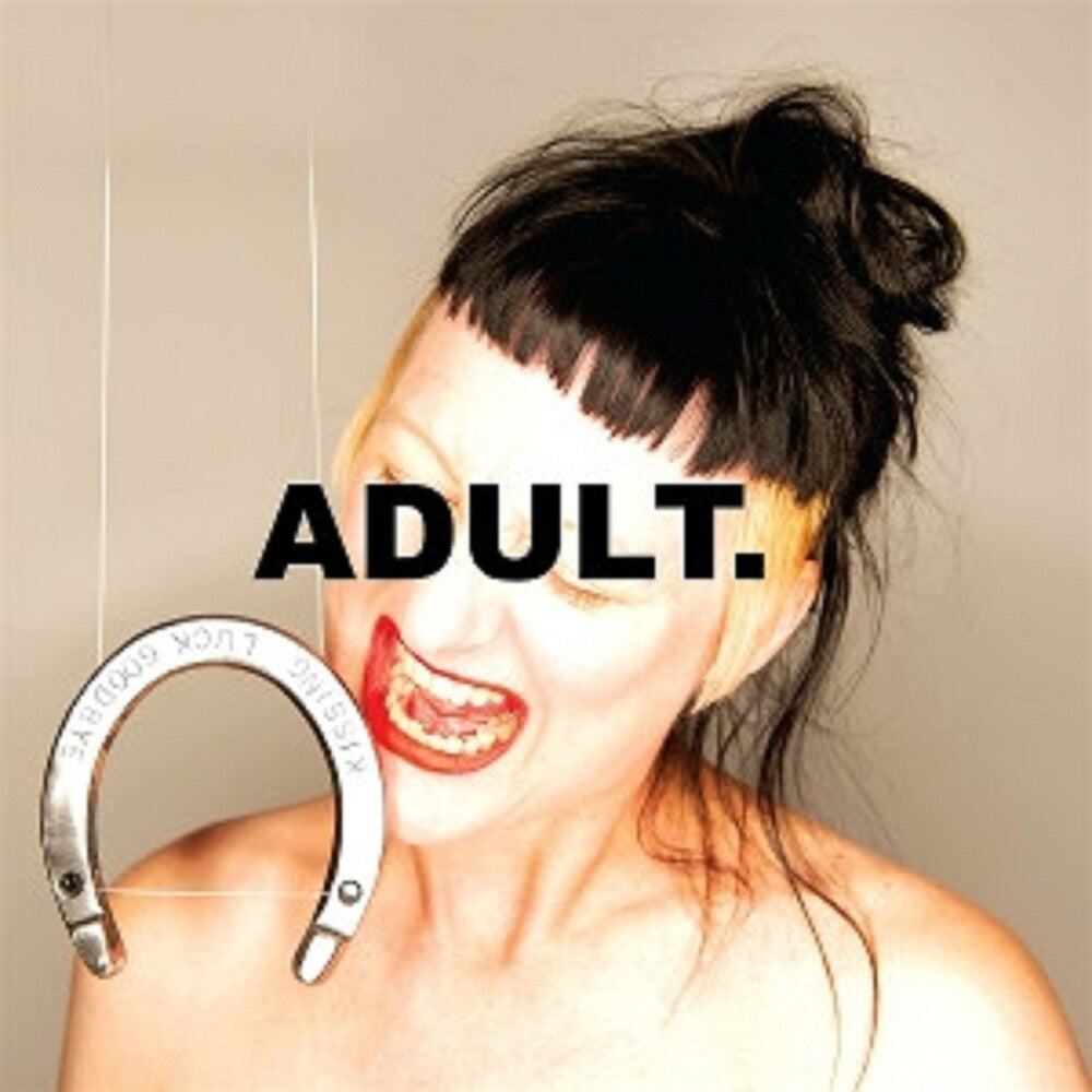 ADULT.- Kissing Luck Goodbye (CD)-BoldPlay