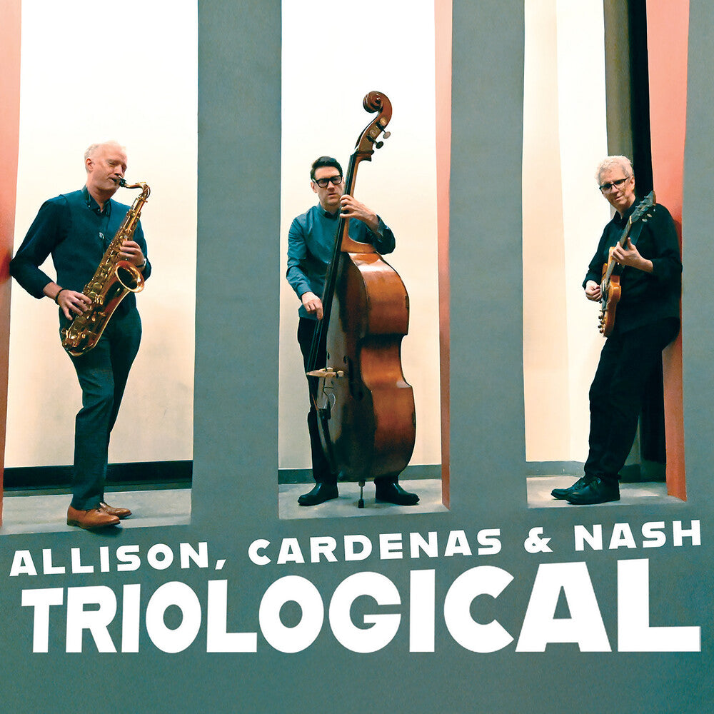 Ben Allison / Cardenas, Steve / Nash,Ted- Triological (CD)-BoldPlay