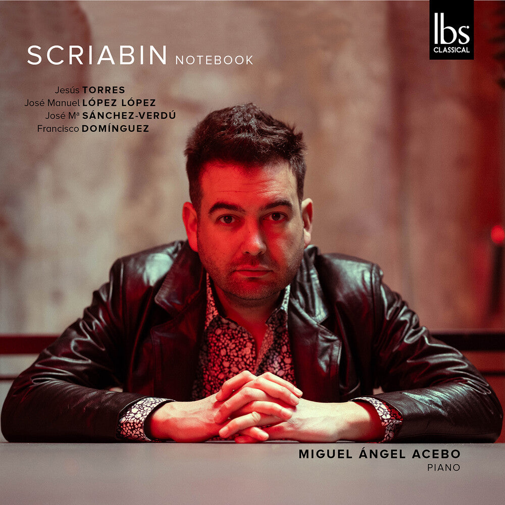 Miguel Acebo Angel- Scriabin Notebook (CD)-BoldPlay