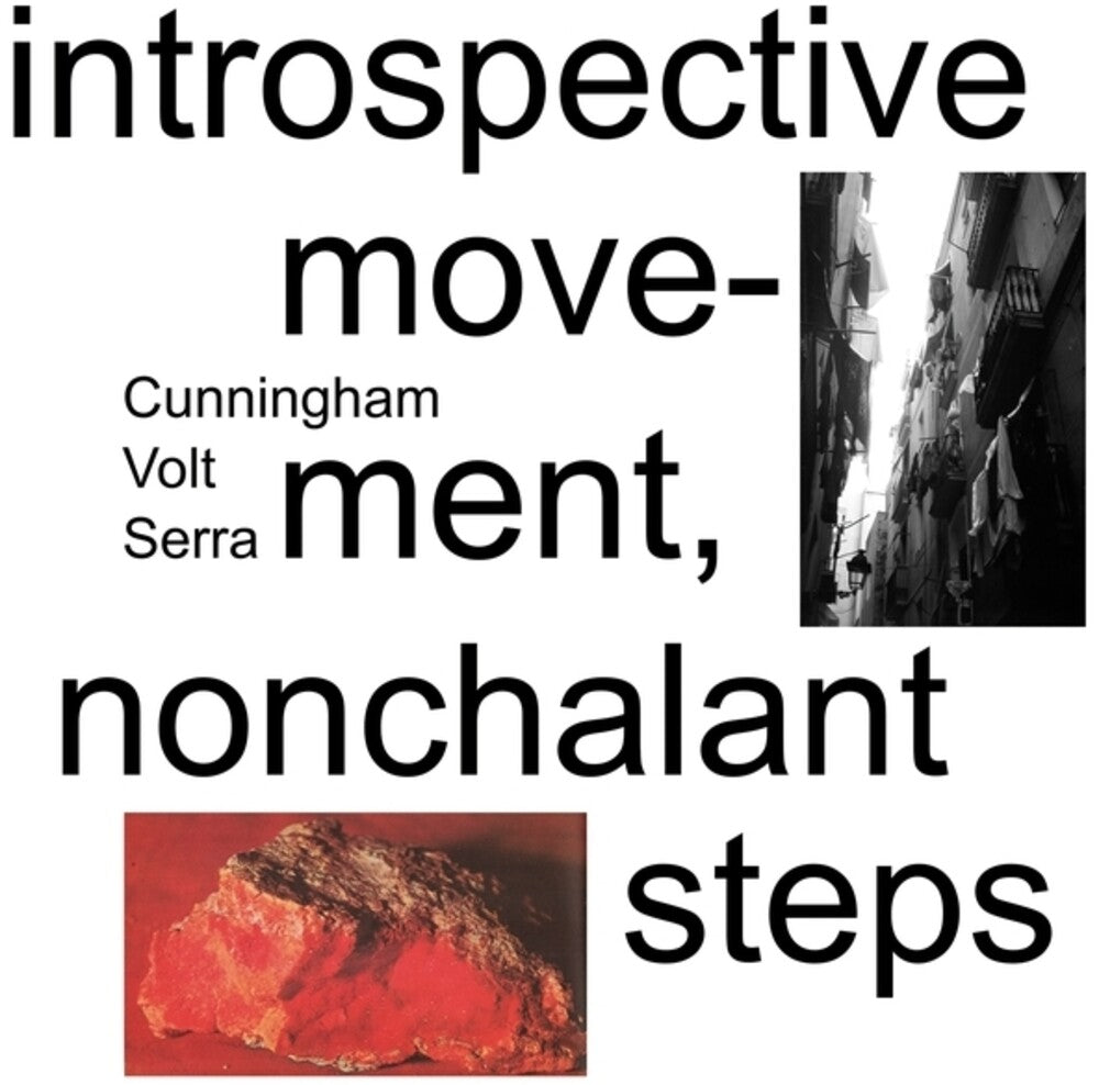 Cunningham / Volt / Serra- Introspective Movement Nonchalant Steps (Vinyl)-BoldPlay
