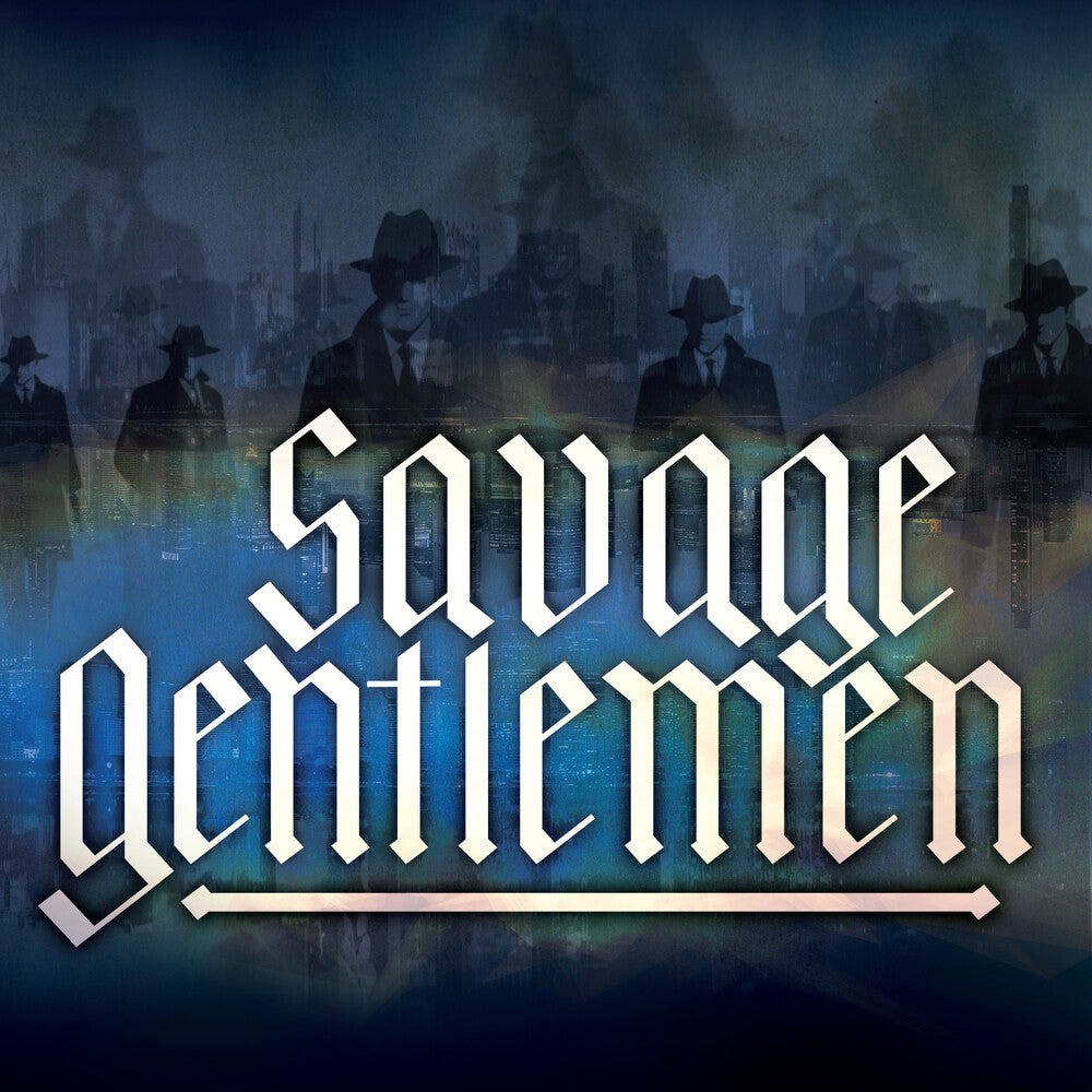 Savage Gentlemen- Savage Gentlemen [Indie Exclusive] (CD)-BoldPlay