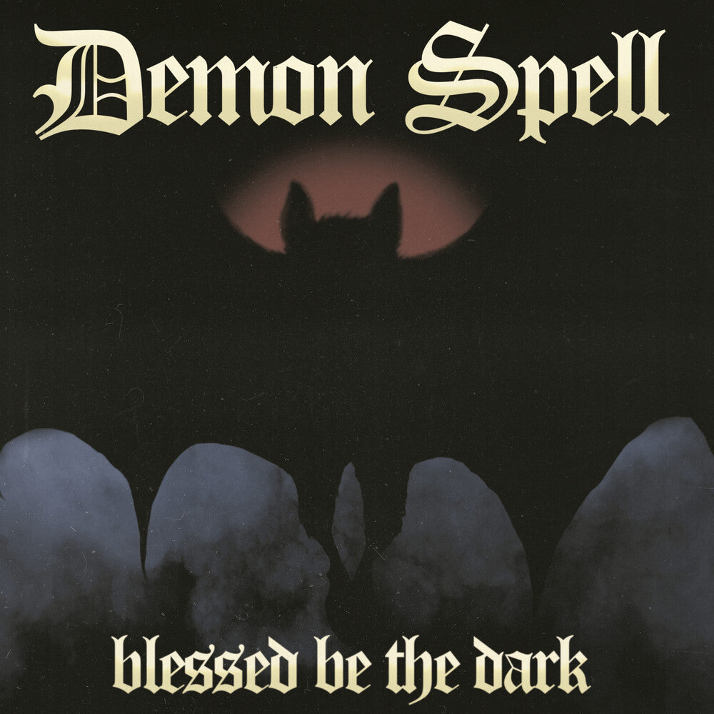 Demon Spell- Blessed Be The Dark (Uk) (CD)-BoldPlay