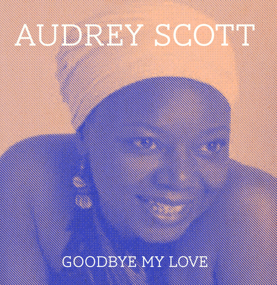 Audrey Scott- Goodbye My Love (Mod) (CD)-BoldPlay